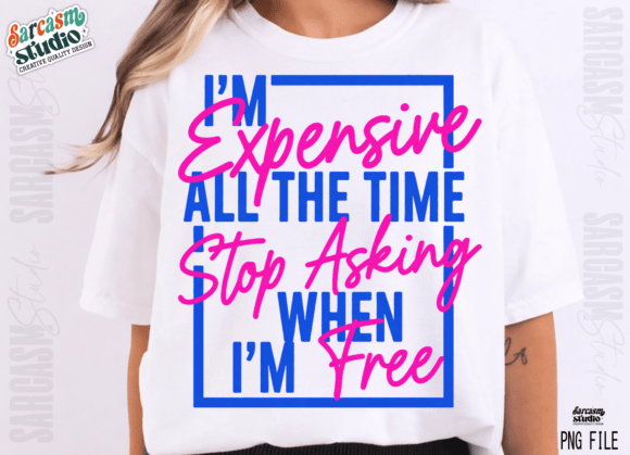Download Expensive Quote Png, Sarcastic Humor Png - Humor Collection
