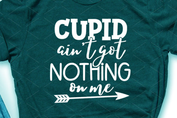 Download Cupid Ain't Got Nothing on Me Humorous - Humor Collection